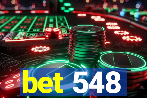 bet 548